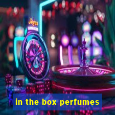 in the box perfumes